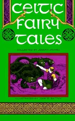 Cuentos de hadas celtas - Celtic Fairy Tales