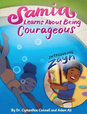 Samia aprende a ser valiente - Samia Learns about Being Courageous