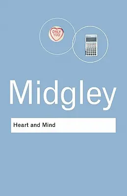 Corazón y mente: Las variedades de la experiencia moral - Heart and Mind: The Varieties of Moral Experience