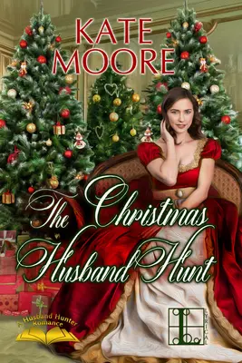 La caza del marido en Navidad - The Christmas Husband Hunt