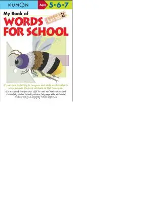 Mi libro de palabras para la escuela: Nivel 2 - My Book of Words for School: Level 2