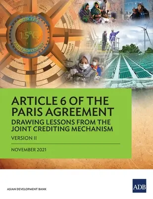 Artículo 6 del Acuerdo de París: Extrayendo lecciones del Mecanismo Conjunto de Acreditación (Versión II) - Article 6 of the Paris Agreement: Drawing Lessons from the Joint Crediting Mechanism (Version II)