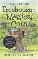 Cuentos de la casa del árbol y la moneda mágica - Tales of the Treehouse and the Magical Coin