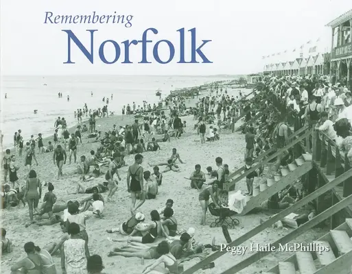 Recordando Norfolk - Remembering Norfolk