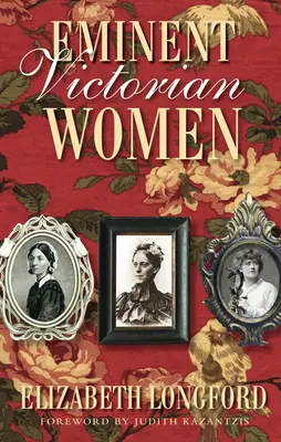 Mujeres victorianas eminentes - Eminent Victorian Women