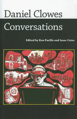 Daniel Clowes Conversaciones - Daniel Clowes: Conversations