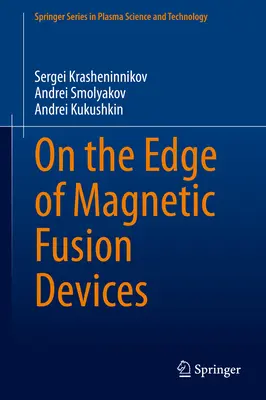 Al filo de los dispositivos de fusión magnética - On the Edge of Magnetic Fusion Devices