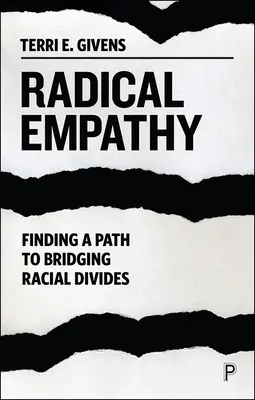 Empatía radical: El camino hacia la superación de las divisiones raciales - Radical Empathy: Finding a Path to Bridging Racial Divides