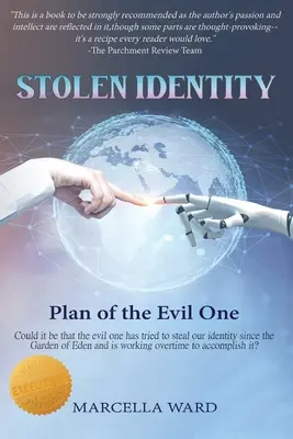 Identidad robada: Plan del Maligno - Stolen Identity: Plan of the Evil One