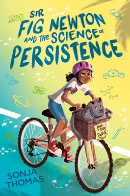 Sir Fig Newton y la ciencia de la persistencia - Sir Fig Newton and the Science of Persistence