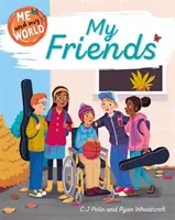 Yo y mi mundo Mis amigos - Me and My World: My Friends