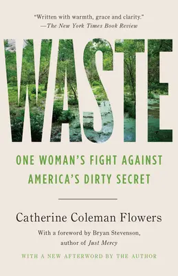 Residuos: La lucha de una mujer contra el sucio secreto americano - Waste: One Woman's Fight Against America's Dirty Secret