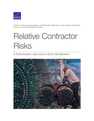 Riesgos relativos del contratista: Un enfoque analítico de datos para la identificación temprana - Relative Contractor Risks: A Data-Analytic Approach to Early Identification