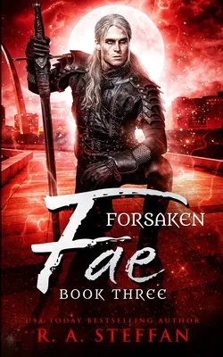 Fae abandonados: Libro tercero - Forsaken Fae: Book Three