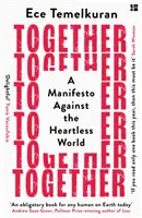 Juntos - Un manifiesto contra el mundo sin corazón - Together - A Manifesto Against the Heartless World