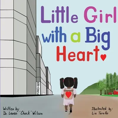 Una niña con un gran corazón - Little Girl with a Big Heart