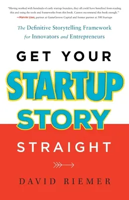 La historia de su empresa - Get Your Startup Story Straight