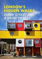 London's Hidden Walks Volumen 4 - London's Hidden Walks Volume 4