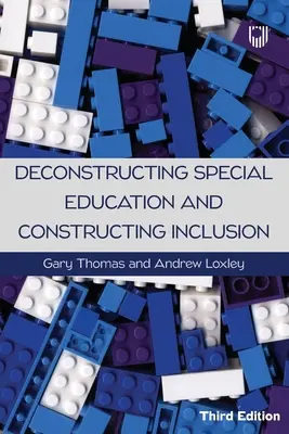 Deconstruir la educación especial y construir la inclusión 3e - Deconstructing Special Education and Constructing Inclusion 3e