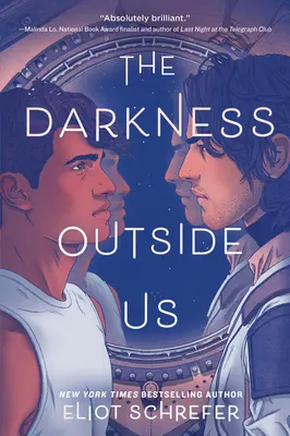 La oscuridad fuera de nosotros - The Darkness Outside Us