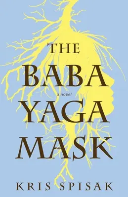 La máscara de Baba Yaga - The Baba Yaga Mask