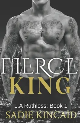 Fierce King: Un oscuro romance mafioso y de matrimonio forzado. - Fierce King: A Dark Mafia/ Forced Marriage Romance