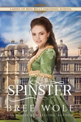 La solterona: Precuela de la serie de novelas Amor prohibido - The Spinster: Prequel to the Forbidden Love Novella Series