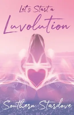 Let's Start a Luvolution