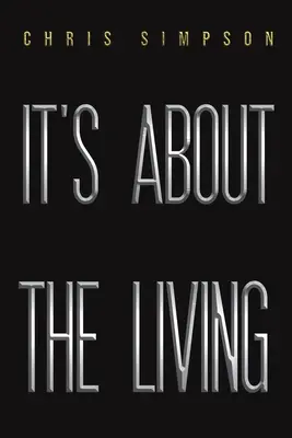 Se trata de vivir - It's About the Living