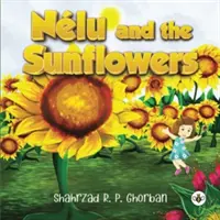 Nelu y los girasoles - Nelu and the Sunflowers