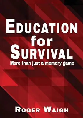 Educación para la supervivencia: algo más que un juego de memoria - Education for survival: More than just a memory game