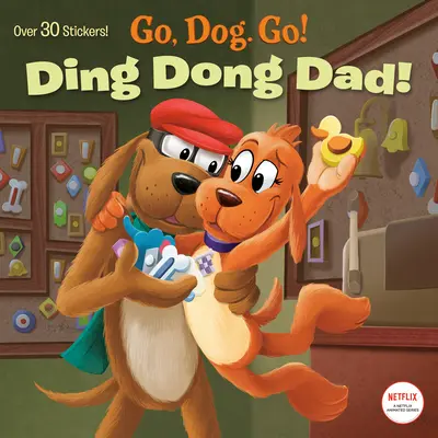 Ding Dong ¡Papá! (Netflix: ¡Vamos, perro, vamos!) - Ding Dong Dad! (Netflix: Go, Dog. Go!)