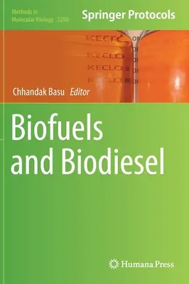 Biocombustibles y biodiésel - Biofuels and Biodiesel