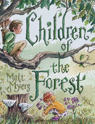 Los niños del bosque - Children of the Forest