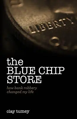 La tienda Blue Chip: Cómo el atraco a un banco cambió mi vida - The Blue Chip Store: How Bank Robbery Changed My Life