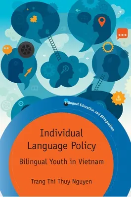 Política lingüística individual: Juventud bilingüe en Vietnam - Individual Language Policy: Bilingual Youth in Vietnam