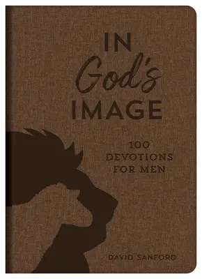 A imagen de Dios: 100 devociones para hombres - In God's Image: 100 Devotions for Men