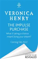 Impulse Purchase - La nueva e imperdible lectura reconfortante y edificante para 2022 de la autora superventas del Sunday Times - Impulse Purchase - The unmissable new heartwarming and uplifting read for 2022 from the Sunday Times bestselling author