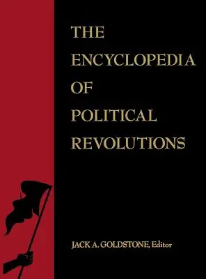 Enciclopedia de las revoluciones políticas - The Encyclopedia of Political Revolutions