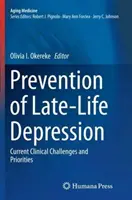 Prevención de la depresión tardía: Retos y prioridades clínicas actuales - Prevention of Late-Life Depression: Current Clinical Challenges and Priorities
