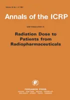 ICRP Publication 53 - Radiation Dose to Patients from Radiopharmaceuticals (Publicación de la CIPR 53 - Dosis de radiofármacos a pacientes) - ICRP Publication 53 - Radiation Dose to Patients from Radiopharmaceuticals