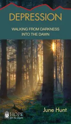 Depresión: Caminando de la oscuridad al amanecer - Depression: Walking from Darkness Into the Dawn