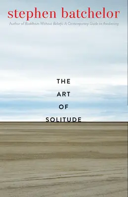 El arte de la soledad - The Art of Solitude