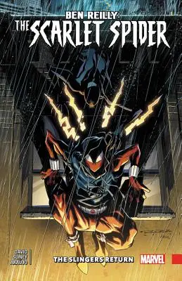 Ben Reilly Scarlet Spider Vol. 3: Slingers Return - Ben Reilly: Scarlet Spider Vol. 3: Slingers Return