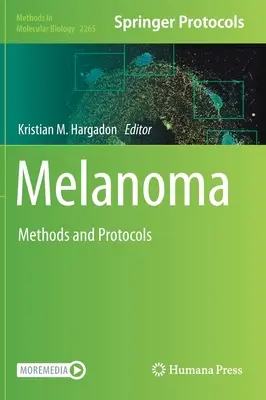 Melanoma: métodos y protocolos - Melanoma: Methods and Protocols