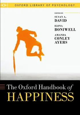 Manual Oxford de la Felicidad - Oxford Handbook of Happiness