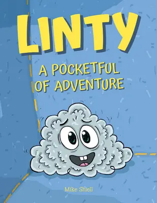 Linty Una aventura de bolsillo - Linty: A Pocketful of Adventure