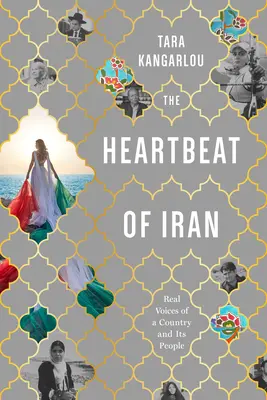 El latido de Irán: Voces reales de un país y su gente - The Heartbeat of Iran: Real Voices of a Country and Its People