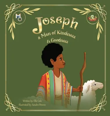 Joseph: Un hombre de bondad y amabilidad - Joseph: A Man of Kindness and Goodness