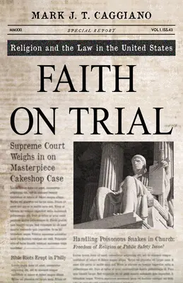 La fe a prueba: Religión y Derecho en Estados Unidos - Faith on Trial: Religion and the Law in the United States